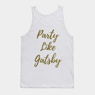 Party Like Gatsby Tank Top